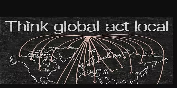 Think Global, Act Local